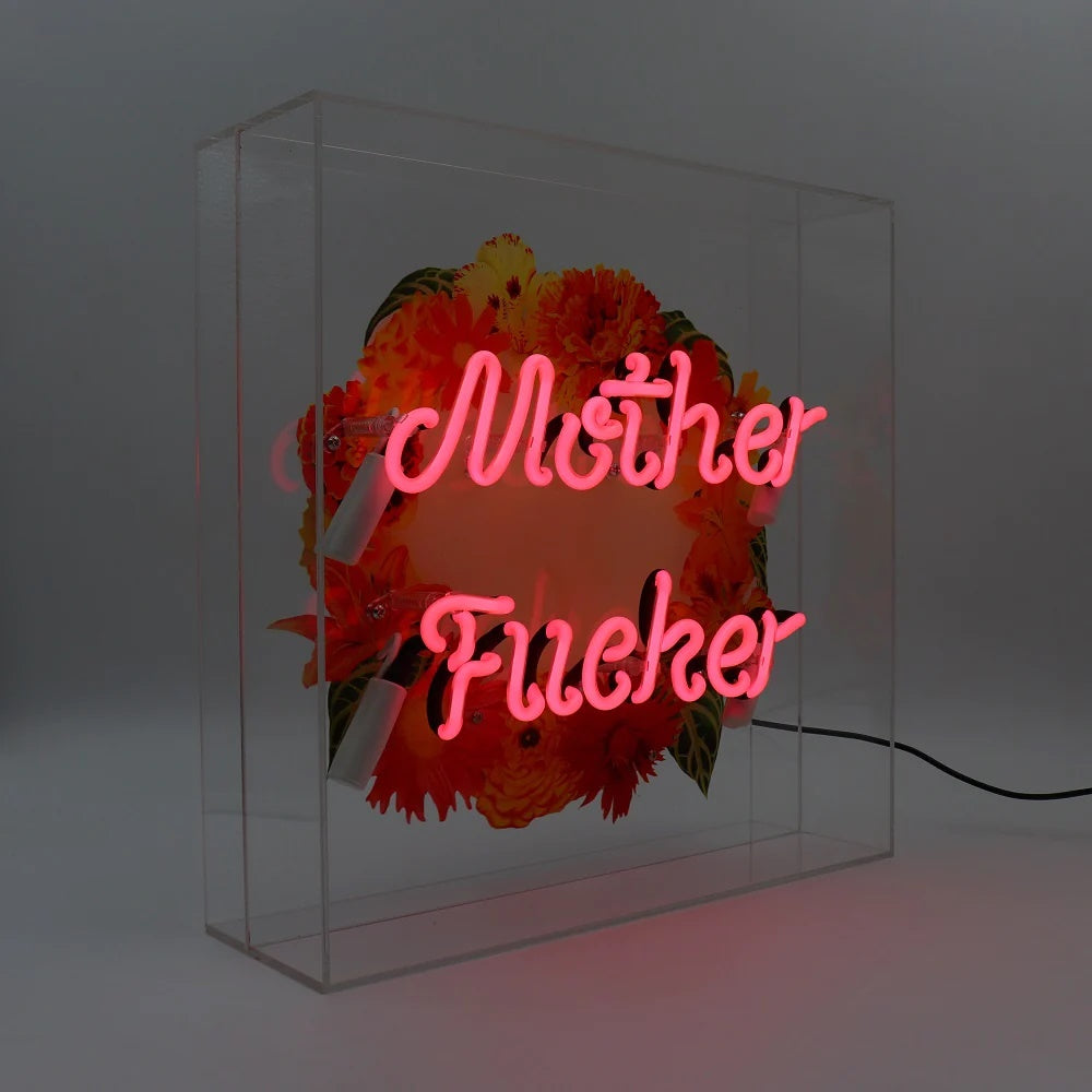 &#39;Mother F*cker&#39; Neon Sign